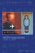 Cover: Technospaces - Continuum International Publishing Group Ltd.