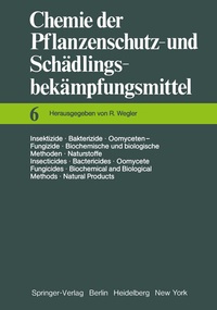 Abbildung von: Insektizide · Bakterizide · Oomyceten-Fungizide / Biochemische und biologische Methoden · Naturstoffe / Insecticides · Bactericides · Oomycete Fungicides / Biochemical and Biological Methods · Natural Products - Springer