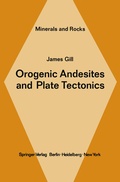 Cover: Orogenic Andesites and Plate Tectonics - Springer
