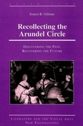 Cover: Recollecting the Arundel Circle - Peter Lang Verlag