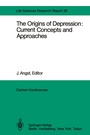 Cover: The Origins of Depression: Current Concepts and Approaches - Springer