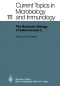 Cover: The Molecular Biology of Adenoviruses 3 - Springer