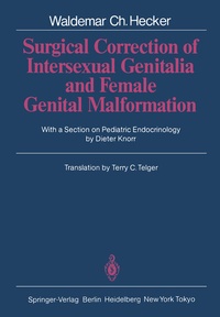 Abbildung von: Surgical Correction of Intersexual Genitalia and Female Genital Malformation - Springer