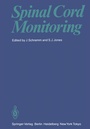 Cover: Spinal Cord Monitoring - Springer