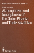 Cover: Atmospheres and Ionospheres of the Outer Planets and Their Satellites - Springer