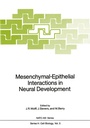 Cover: Mesenchymal-Epithelial Interactions in Neural Development - Springer