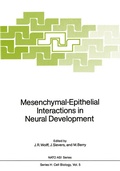 Cover: Mesenchymal-Epithelial Interactions in Neural Development - Springer