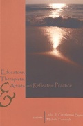 Cover: Educators, Therapists, and Artists on Reflective Practice - Peter Lang Verlag