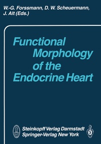 Abbildung von: Functional Morphology of the Endocrine Heart - Steinkopff