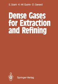 Enlarge image Cover: Dense Gases for Extraction and Refining - Springer