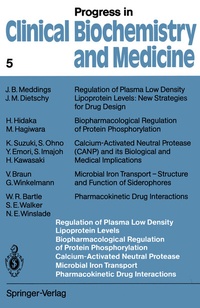 Abbildung von: Regulation of Plasma Low Density Lipoprotein Levels Biopharmacological Regulation of Protein Phosphorylation Calcium-Activated Neutral Protease Microbial Iron Transport Pharmacokinetic Drug Interactions - Springer
