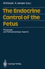 Cover: The Endocrine Control of the Fetus - Springer