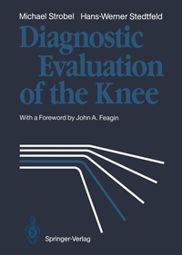 Abbildung von: Diagnostic Evaluation of the Knee - Springer