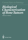 Cover: Biological Characterization of Bone Tumors - Springer