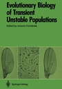 Cover: Evolutionary Biology of Transient Unstable Populations - Springer