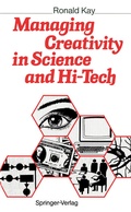 Cover: Managing Creativity in Science and Hi-Tech - Springer