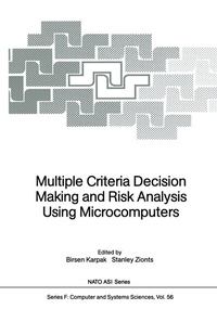 Enlarge image Cover: Multiple Criteria Decision Making and Risk Analysis Using Microcomputers - Springer