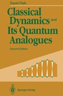 Cover: Classical Dynamics and Its Quantum Analogues - Springer