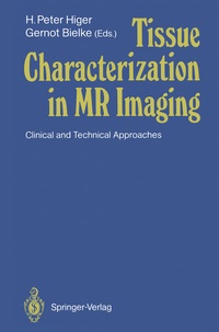 Abbildung von: Tissue Characterization in MR Imaging - Springer