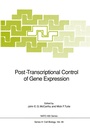 Cover: Post-Transcriptional Control of Gene Expression - Springer