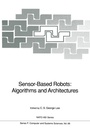 Cover: Sensor-Based Robots: Algorithms and Architectures - Springer
