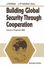 Cover: Building Global Security Through Cooperation - Springer