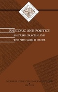Cover: Rhetoric and Politics - University of Minnesota Press