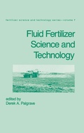 Cover: Fluid Fertilizer Science and Technology - CRC Press