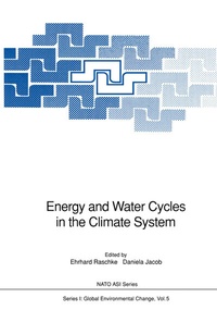 Enlarge image Cover: Energy and Water Cycles in the Climate System - Springer