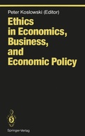 Cover: Ethics in Economics, Business, and Economic Policy - Springer