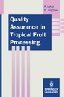 Bild: Quality Assurance in Tropical Fruit Processing - Springer