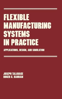 Enlarge image Cover: Flexible Manufacturing Systems in Practice - CRC Press