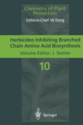 Cover: Herbicides Inhibiting Branched-Chain Amino Acid Biosynthesis - Springer