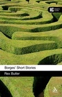 Cover: Borges' Short Stories - Continuum International Publishing Group Ltd.