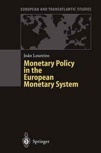 Enlarge image Cover: Monetary Policy in the European Monetary System - Springer