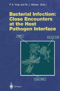 Enlarge image Cover: Bacterial Infection: Close Encounters at the Host Pathogen Interface - Springer