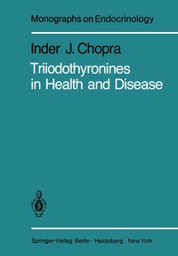 Abbildung von: Triiodothyronines in Health and Disease - Springer