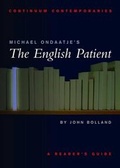 Cover: Michael Ondaatje's "The English Patient" - Continuum International Publishing Group Ltd.