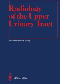 Abbildung von: Radiology of the Upper Urinary Tract - Springer