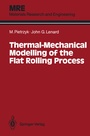 Cover: Thermal-Mechanical Modelling of the Flat Rolling Process - Springer