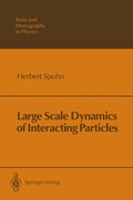 Cover: Large Scale Dynamics of Interacting Particles - Springer