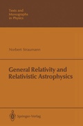 Cover: General Relativity and Relativistic Astrophysics - Springer