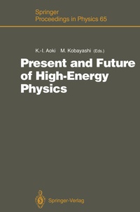 Enlarge image Cover: Present and Future of High-Energy Physics - Springer