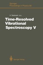 Cover: Time-Resolved Vibrational Spectroscopy V - Springer