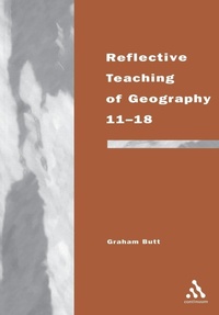 Enlarge image Cover: Reflective Teaching of Geography 11-18 - Continuum International Publishing Group Ltd.
