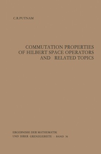 Abbildung von: Commutation Properties of Hilbert Space Operators and Related Topics - Springer