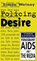 Cover: Policing Desire - University of Minnesota Press
