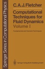 Cover: Computational Techniques for Fluid Dynamics 1 - Springer