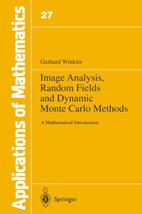 Enlarge image Cover: Image Analysis, Random Fields and Dynamic Monte Carlo Methods - Springer