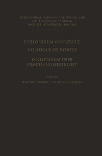 Abbildung von: Colloquium on Fatigue / Colloque de Fatigue / Kolloquium über Ermüdungsfestigkeit - Springer